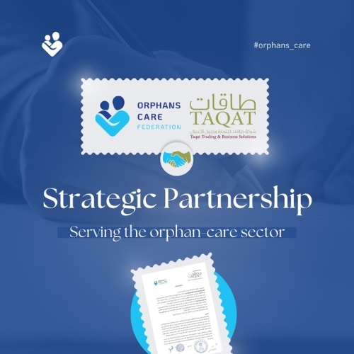 Orphans Care Federation Signs MoU with TAQAT