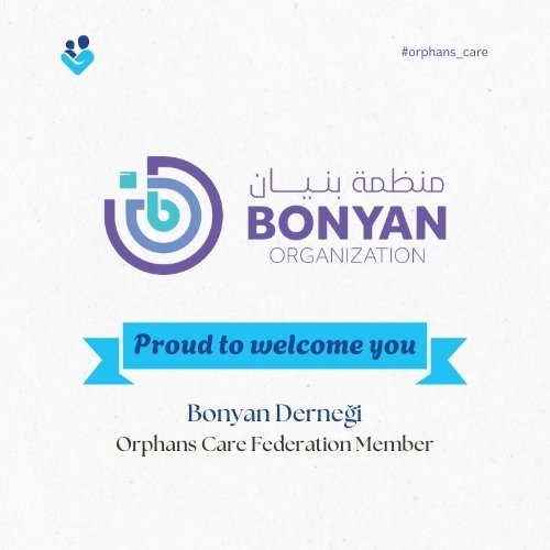 Bonyan Organization Joins Orphans Care Federation